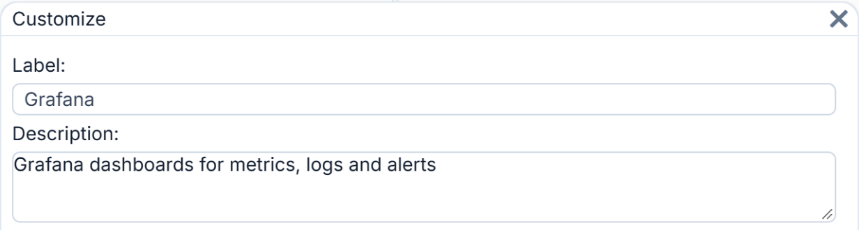 The Customize dialog for the Grafana Formation: its label, its description, Grafana dashboards for metrics, logs and alerts